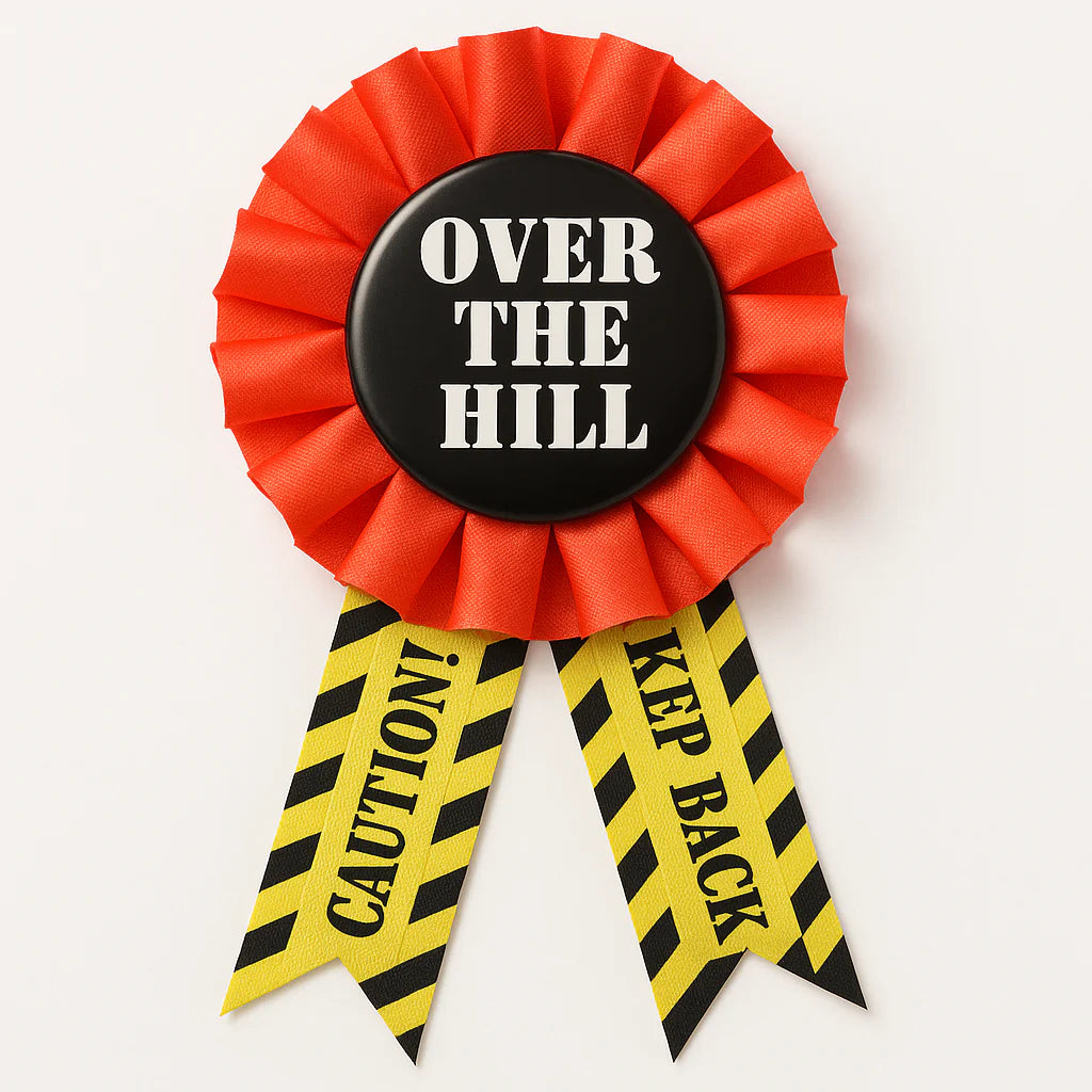 Over the Hill Award Ribbon