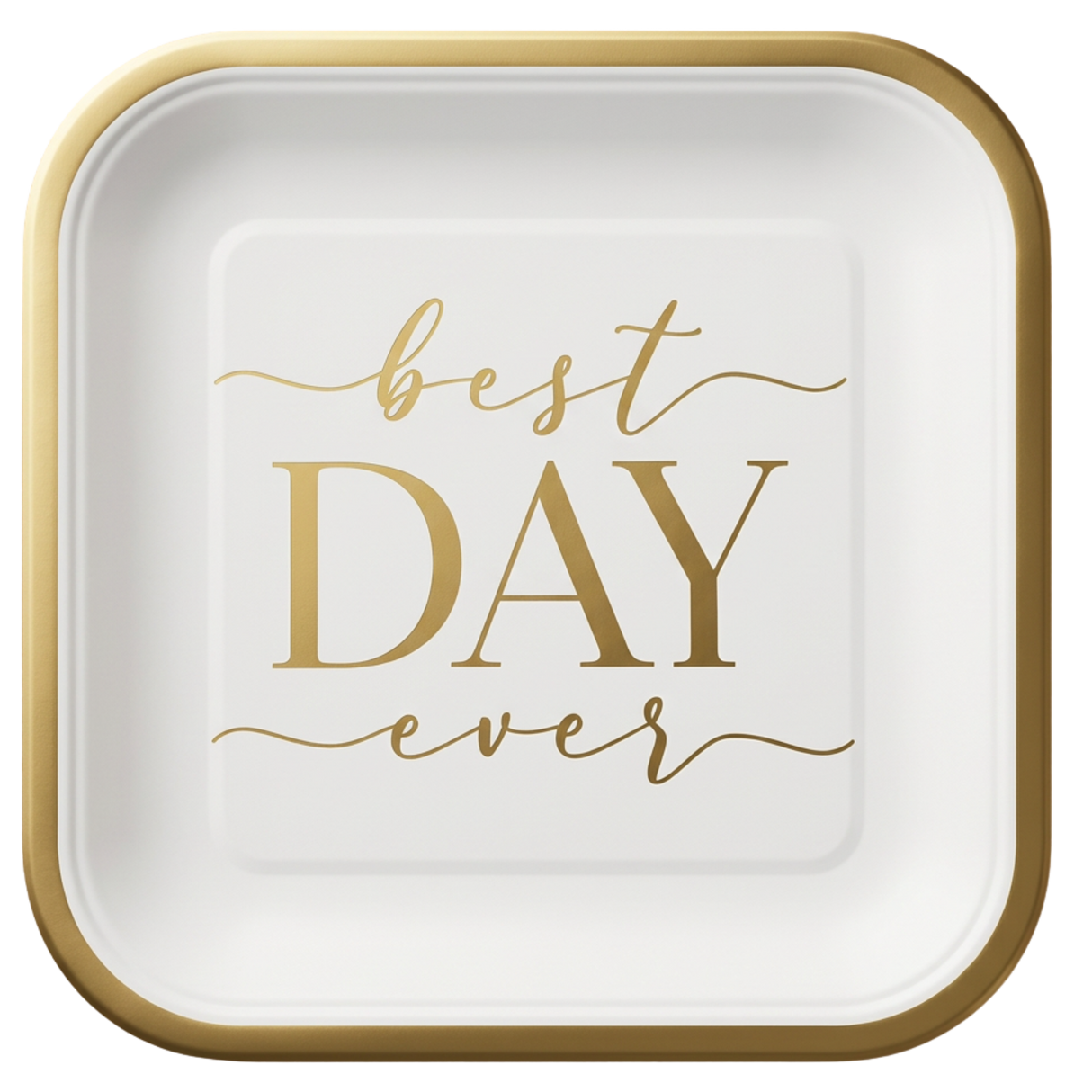 7" Best Day Ever Square Plates (8 ct)