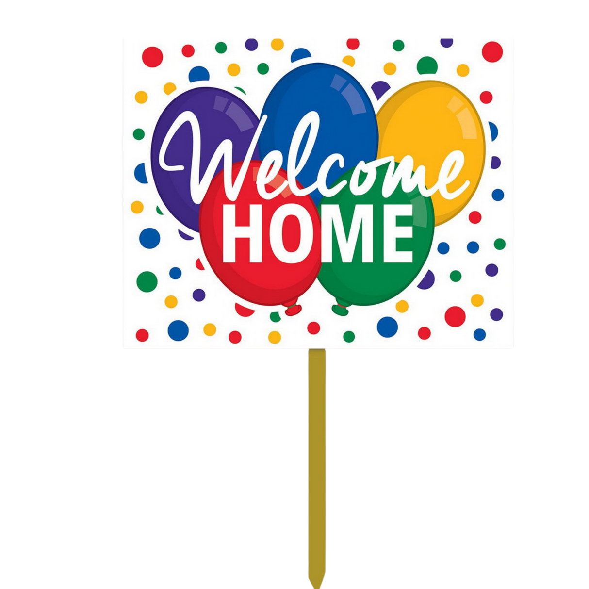 Welcome Home Yard Sign